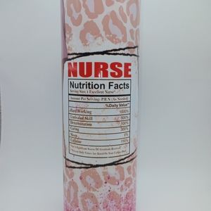 Nurse Nutrition Facts Tumbler